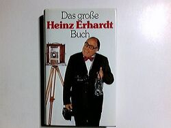 Das grosse Heinz-Erhardt-Buch. Ill. von Dieter Harzig Erhardt, Heinz: 3616233