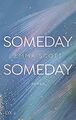 Someday, Someday (Only Love, Band 3) von Scott, Emma | Buch | Zustand akzeptabel