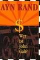 Wer ist John Galt?. Atlas Shrugged: Atlas Shrugged: Wer ist John Galt? Buch