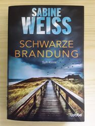 Sabine Weiss: Schwarze Brandung (2017, Taschenbuch)