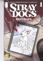 IMAGE COMICS STRAY DOGS DOG DAYS #1 DECEMBER 2021 FAST P&P SAME DAY DISPATCH