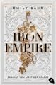 Iron Empire - Erwählt vom Licht der Wälder | Emily Bähr | Taschenbuch | 416 S.