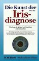 Die Kunst der Irisdiagnose. Das Auge als Spiegel von Kra... | Buch | Zustand gut