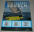 Wells: Stressfrei Segeln perfekte Manöver Einhandsegler kleine Crews Buch Neu!