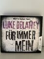 Luke Delaney -Für immer mein - Thriller -  Hörbuch - CDs