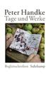 Tage und Werke - Peter Handke -  9783518424926