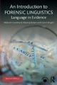 Eine Einführung in die forensische Linguistik: Sprache in Evidenz