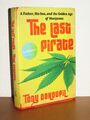 The Last Pirate - A Father, His Son, and the Golden Age of Marijuana - gebunden