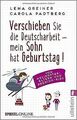 Verschieben Sie die Deutscharbeit - mein Sohn hat G... | Buch | Zustand sehr gut