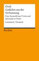 Gedichte aus der Verbannung: Eine Auswahl aus »Tristia« und »Epistulae ex P