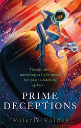 Prime Deceptions | Captain Eva Innocente, Book 2 | Valerie Valdes | Englisch