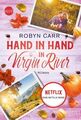 Hand in Hand in Virgin River: Die Buchvorlage zur erfolgreichen Netflix-Serie | 