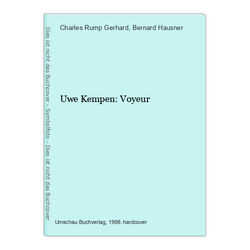 Uwe Kempen: Voyeur Rump Gerhard, Charles und Bernard Hausner: