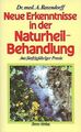 Neue Erkenntnisse in der Naturheilbehandlung aus fünfzig... | Buch | Zustand gut