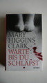 Warte bis du schläfst - Mary Higgins Clark