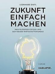 Zukunft einfach machen: Mein Plädoyer für ein Land der 1... | Buch | Zustand gutGeld sparen & nachhaltig shoppen!