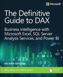 The Definitive Guide to DAX,: Business intelligence for Microsoft Power BI,