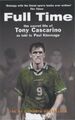 Full Time: The Secret Life of Tony Cascarino by Kimmage, Paul 1903650542