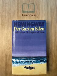 Der Garten Eden und andere Liebesgeschichten - Hemmingway | Buch | SEHR GUT