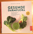 Martin Storr/ Sabine Karpe: Gesunde Darmflora - Über 100 Rezepte...