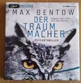 Max Bentow DER TRAUMMACHER Hörbuch mp3 vollständige Lesung  Psychothriller