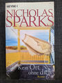 Kein Ort ohne Dich von Nicholas Sparks (Taschenbuch)