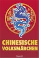 Chinesische Volksmärchen von kein Autor