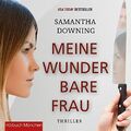 CD Meine Wunderbare Frau Samantha Downing Hörbuch mp3 (K45)