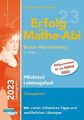 Erfolg im Mathe-Abi 2023 Pflichtteil Leistungsfach Baden-Württemberg