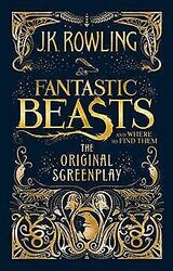 Fantastic Beasts and Where to Find Them: The Original Sc... | Buch | Zustand gutGeld sparen & nachhaltig shoppen!