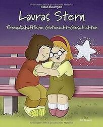 Lauras Stern - Freundschaftliche Gutenacht-Geschichten: ... | Buch | Zustand gutGeld sparen & nachhaltig shoppen!