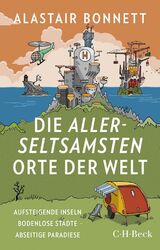 Die allerseltsamsten Orte der Welt | Buch | 9783406782558