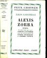 ALEXIS ZORBA - COLLECTION FEUX CROISES, KAZANTZAKI NIKOS