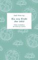 Andi Weiss | Bis ans Ende der Welt | Buch | Deutsch (2022) | 208 S.