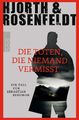 Michael Hjorth / Die Toten, die niemand vermisst /  9783499266614