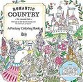 Romantic Country: The Second Tale: A Fantasy Colori... | Buch | Zustand sehr gut