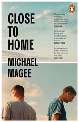 Close to Home: Winner of the Nero Bo..., Magee, Michael