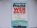 Wer bin ich und wenn ja, wie viele? - Richard David Precht -- SEHR GUTER ZUSTAND