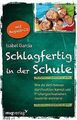 Schlagfertig in der Schule: Wie du dich besser durchsetz... | Buch | Zustand gut