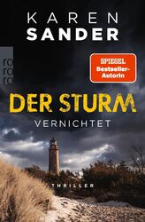 Der Sturm: Vernichtet | Karen Sander | Thriller | Taschenbuch | 352 S. | Deutsch