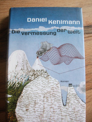 Daniel Kehlmann: Die Vermessung der Welt