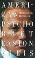 American Psycho | Bret Easton Ellis | 2006 | englisch