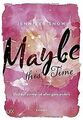 Maybe this Time - Und auf einmal ist alles ganz anders (... | Buch | Zustand gut