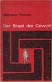 Der Staat der Gewalt : Quellentexte u. Berichte über d. nationalsozialist. Dikta