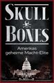 Skull & Bones: Amerikas geheime Macht-Elite von Rétyi, Andreas: