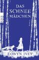 Eowyn Ivey / Das Schneemädchen /  9783499258220