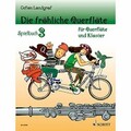 Die fröhliche Querflöte: Spielbuch 3. Buch SCHOTT MUSIC GmbH & Co KG, Mainz