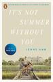 It's Not Summer Without You. TV Tie-In | Jenny Han | 2022 | englisch