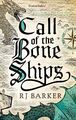 Rj Barker | Call of the Bone Ships | Taschenbuch | Englisch (2020)