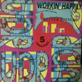 Workin' Happily - Better Things (12")